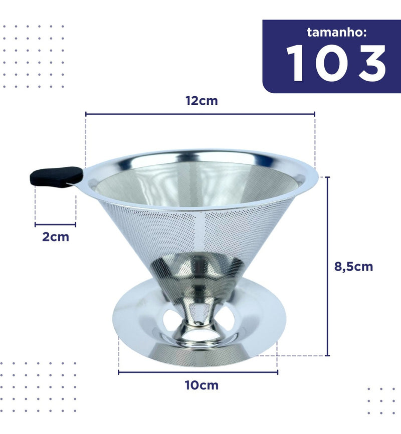 Coador Filtro de Café 103 Peneira Aço Inox Sem Uso de Papel